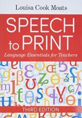 Speech to Print : Language Essentials for Teachers 3rd
