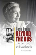 Rosa Parks : Beyond the Bus 