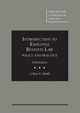 Introduction to Employee Benefits Law : Policy and Practice 5th