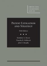 Patent Litigation and Strategy 5th