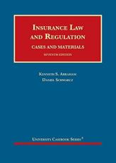 Insurance Law and Regulation, Cases and Materials 7th