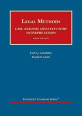 Legal Methods : Case Analysis and Statutory Interpretation 5th