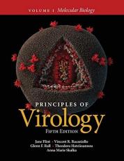 Principles of Virology, Volume 1 : Molecular Biology 5th