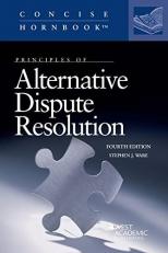 Principles of Alternative Dispute Resolution 4th