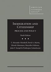 Immigration and Citizenship : Process and Policy 9th