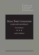 Mass Tort Litigation, Cases and Materials 4th