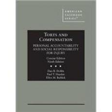 Torts and Compensation, Personal Accountability and Social Responsibility for Injury, Concise with Access 9th