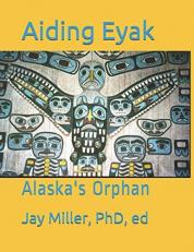 Aiding Eyak : Alaska's Orphan 