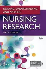 Reading, Understanding, and Applying Nursing Research with Access 6th