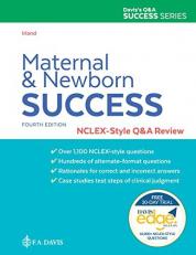 Maternal and Newborn Success : NCLEX®-Style Q&a Review 4th