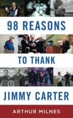 98 Reasons to Thank Jimmy Carter 