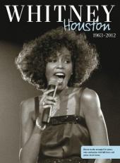 Whitney Houston: 1963 - 2012 