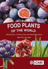 Food Plants of the World : Identification, Culinary Uses and Nutritional Value 