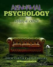 Abnormal Psychology : Myths of Crazy 3rd