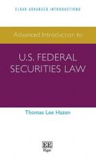 Advanced Introduction to U. S. Federal Securities Law 
