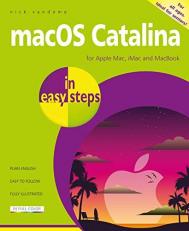MacOS Catalina in Easy Steps : Covers Version 10. 15