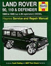 Land Rover 90/ 110 and Defender Service and Repair Manual 