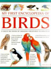 My First Encylopedia of Birds : A First Encyclopedia with Supersize Pictures