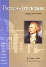 Thomas Jefferson : A Brief Biography 