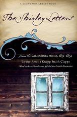 The Shirley Letters : From the California Mines, 1851-1852 