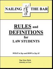 Rules and Definitions for Law Students (Nailing the Bar Series) 
