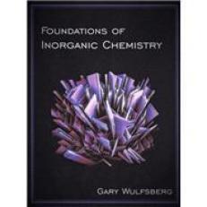 Foundations of Inorganic Chemistry 