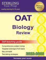 Sterling Test Prep OAT Biology Review : Complete Subject Review 