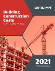 Building Construction Costs with Rsmeans Data : 60011 