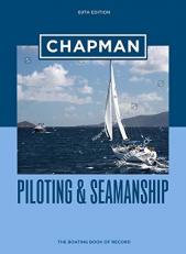 Chapman Piloting and Seamanship 69th Edition 