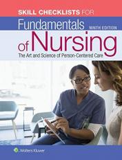 Skill Checklists for Fundamentals of Nursing 9th