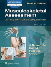 Musculoskeletal Assessment : Joint Range of Motion, Muscle Testing, and Function with Access 4th