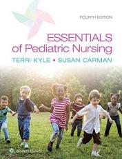 Essentials of Pediatric Nursing with Access 4th