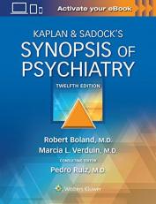 Kaplan and Sadock's Synopsis of Psychiatry 12th