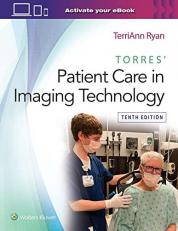 Torres' Patient Care in Imaging Technology 10th