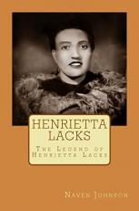 Henrietta Lacks : The Legend of Henrietta Lacks 