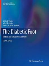 The Diabetic Foot : Medical and Surgical Management 4th