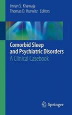Comorbid Sleep and Psychiatric Disorders : A Clinical Casebook 