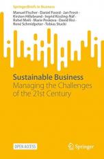 Sustainable Business : Managing the Challenges of the 21st Century