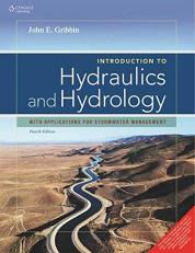 Introduction to Hydraulics & Hydrology: With Applications for Stormwater Management 4th International Edition