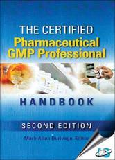 The Certified Pharmaceutical GMP Professional Handbook 