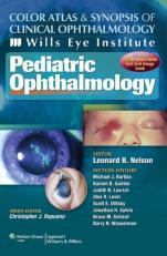 COLOR ATLAS & SYNOPSIS OF CLINICAL OPHTHALMOLOGY PEDIATRIC OPHTHALMOLOGY 1st