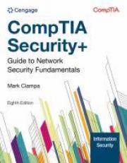 CompTIA Security+ Guide to Network Security Fundamentals (MindTap Course List) 8th